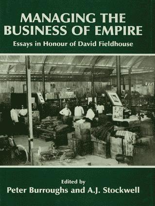 Peter Burroughs, A.J. Stockwell, A. J. Stockwell - Managing the Business of Empire, Häftad