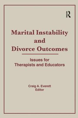 Marital Instability and Divorce Outcomes 1