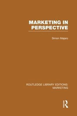 Marketing in Perspective (RLE Marketing) 1