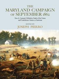 bokomslag The Maryland Campaign of September 1862