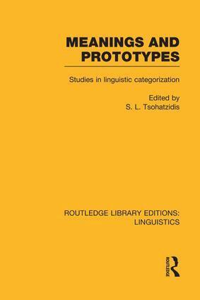 S.L. Tsohatzidis - Meanings and Prototypes, Häftad