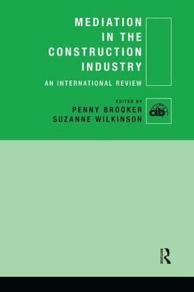 Penny Brooker, Suzanne Wilkinson - Mediation in the Construction Industry, Häftad