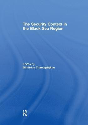 Security Context in the Black Sea Region