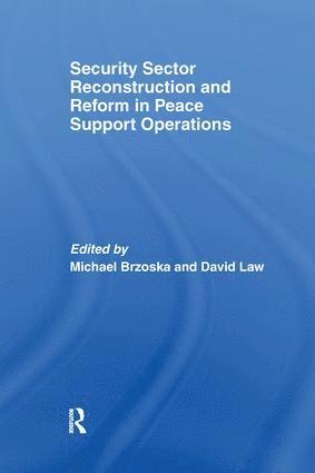 bokomslag Security Sector Reconstruction and Reform in Peace Support Operations