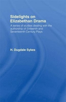 Sidelights on Elizabethan Drama 1