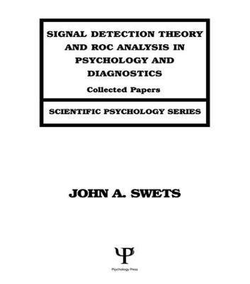 bokomslag Signal Detection Theory and ROC Analysis in Psychology and Diagnostics