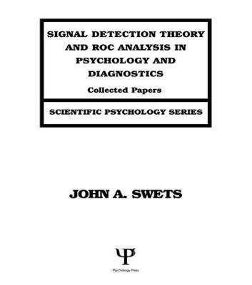 bokomslag Signal Detection Theory and ROC Analysis in Psychology and Diagnostics