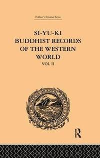 bokomslag Si-Yu-Ki Buddhist Records of the Western World