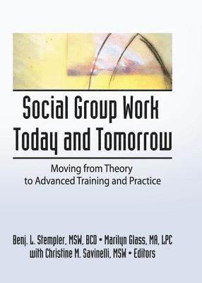 Social Group Work Today and Tomorrow 1