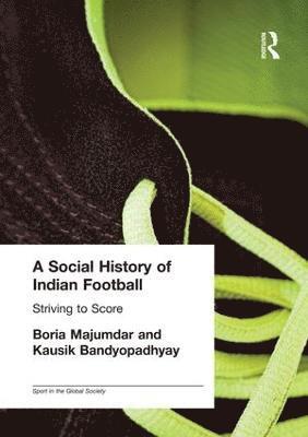 bokomslag Social History of Indian Football