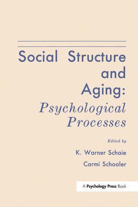 K. Warner Schaie, Carmi Schooler, PhD Schaie, K. Warner - Social Structure and Aging, Häftad