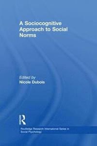 bokomslag A Sociocognitive Approach to Social Norms