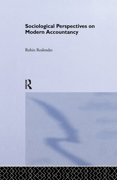 bokomslag Sociological Perspectives on Modern Accountancy