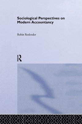 Sociological Perspectives on Modern Accountancy 1