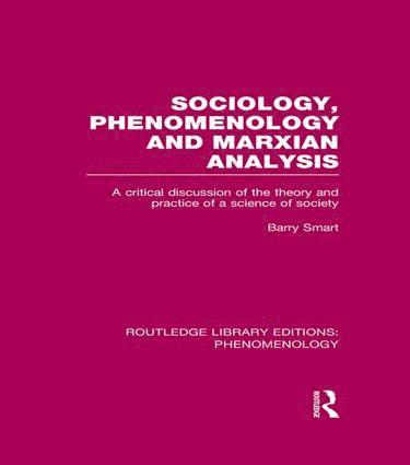 bokomslag Sociology, Phenomenology and Marxian Analysis