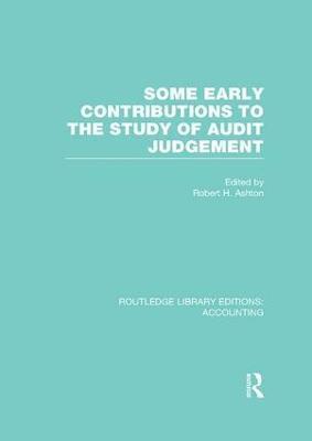 bokomslag Some Early Contributions to the Study of Audit Judgment (RLE Accounting)