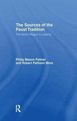 The Sources of the Faust Tradition 1