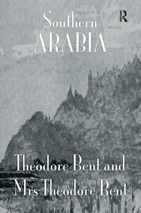 J. Theodore Bent, Mabel Bent - Southern Arabia, Häftad