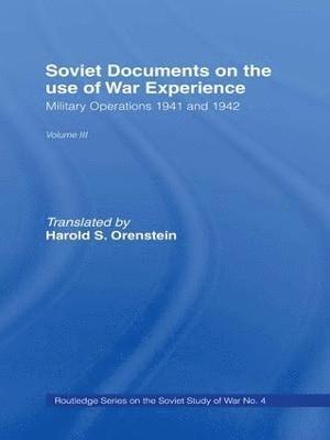Harold S. Orenstein - Soviet Documents on the Use of War Experience, Häftad