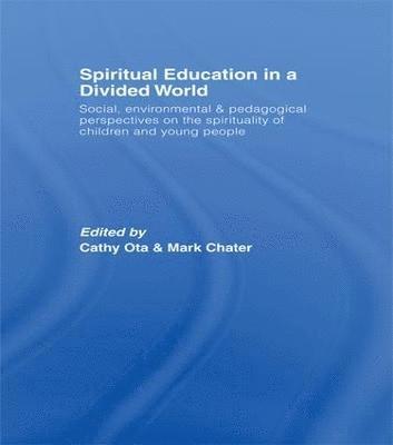Spiritual Education in a Divided World 1