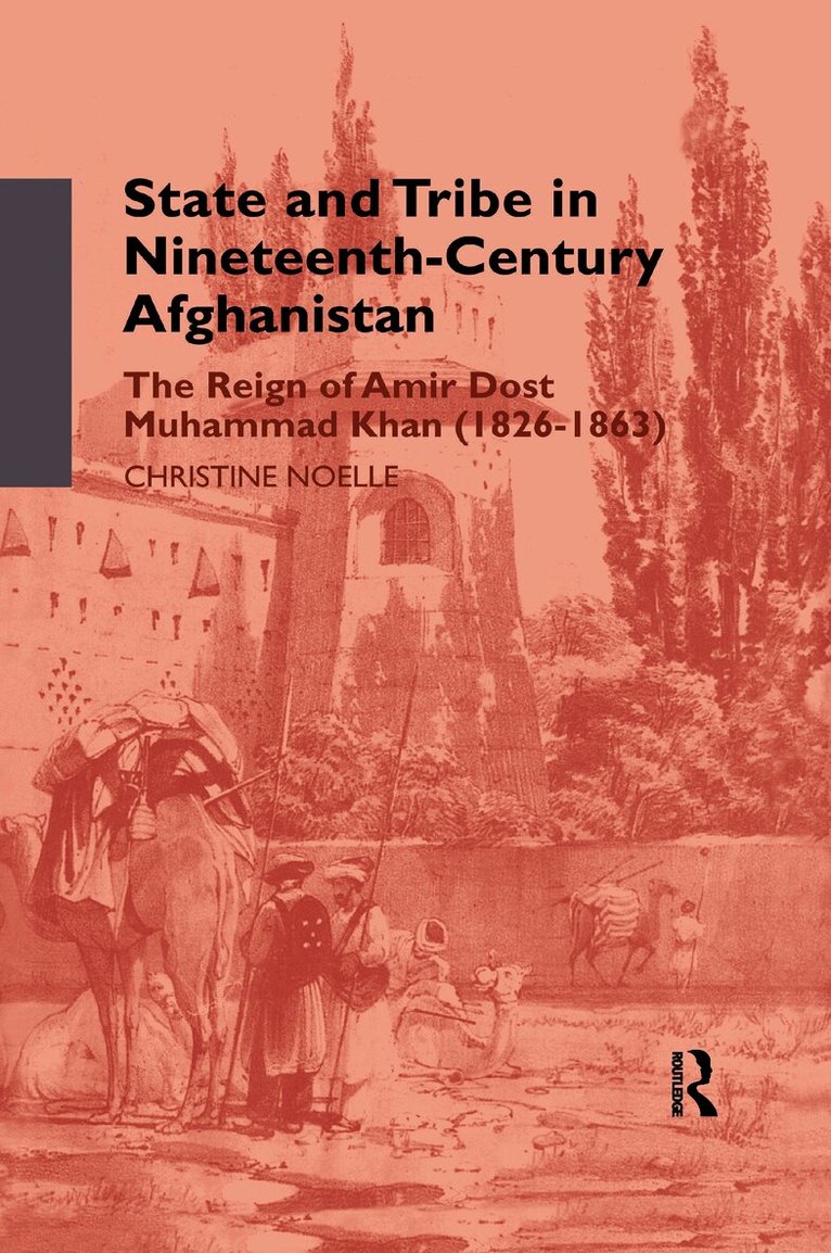 State and Tribe in Nineteenth-Century Afghanistan