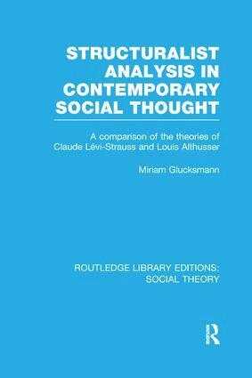 Miriam Glucksmann - Structuralist Analysis in Contemporary Social Thought (RLE Social Theory), Häftad