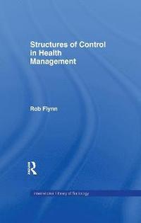 bokomslag Structures of Control in Health Management