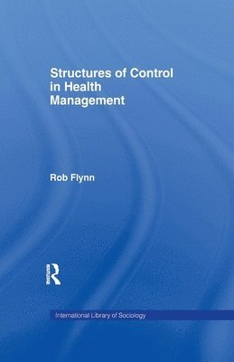 Structures of Control in Health Management