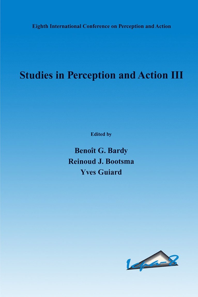 Reinoud J. Bootsma, Yves Guiard, Benoit G. Bardy, Benooet G. Bardy, Benot G. Bardy, Beno¿t G. Bardy - Studies in Perception and Action III, Häftad
