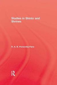 bokomslag Studies In Shinto & Shrines