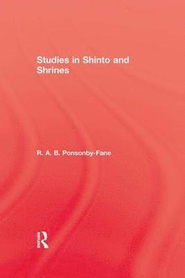 bokomslag Studies In Shinto & Shrines