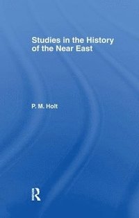 bokomslag Studies in the History of the Near East