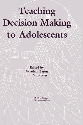 Jonathan Baron, Rex V. Brown - Teaching Decision Making To Adolescents, Häftad