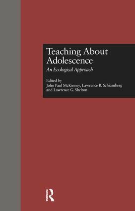 John McKinney, Lawrence Shelton, Lawrence Shiamberg, John McKinney, Lawrence Schiamberg, Lawrence Shelton - Teaching About Adolescence, Häftad