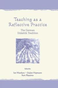 bokomslag Teaching As A Reflective Practice