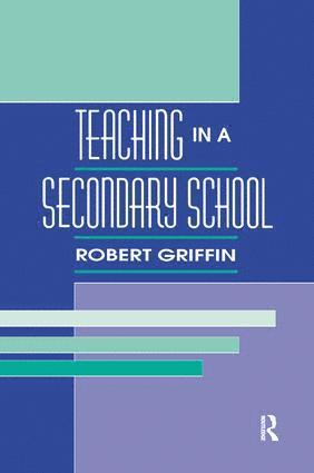 Robert Griffin - Teaching in A Secondary School, Häftad