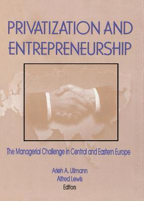Privatization and Entrepreneurship 1