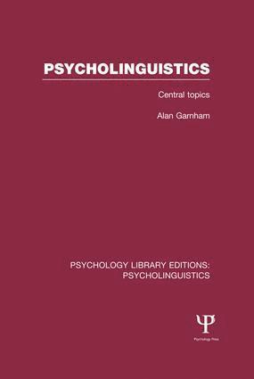 Alan Garnham, UK) Garnham, Alan (University of Sussex - Psycholinguistics (PLE: Psycholinguistics), Häftad