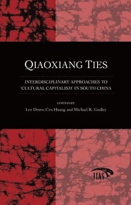 bokomslag Qiaoxiang Ties