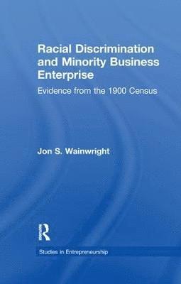 bokomslag Racial Discrimination and Minority Business Enterprise