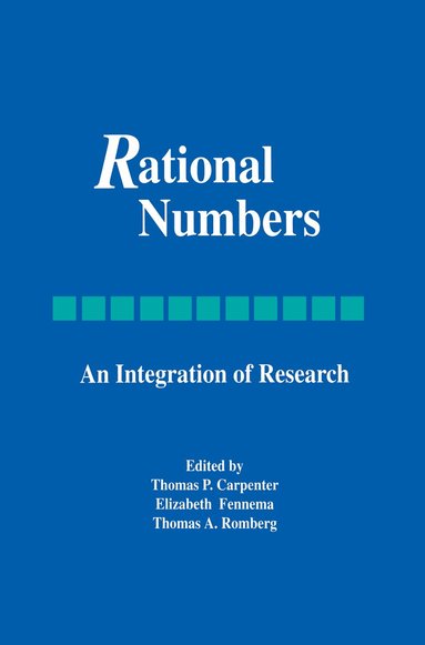 Thomas P. Carpenter, Elizabeth Fennema, Thomas A. Romberg - Rational Numbers, Häftad