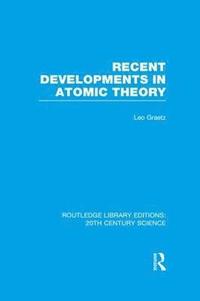 bokomslag Recent Developments in Atomic Theory