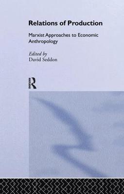 Helen Lackner, David Seddon, David Seddon - Relations of Production, Häftad