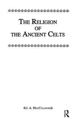 bokomslag Religion Of The Ancient Celts