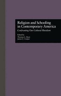 bokomslag Religion and Schooling in Contemporary America