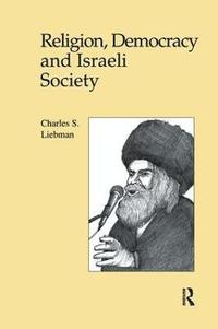 bokomslag Religion, Democracy and Israeli Society