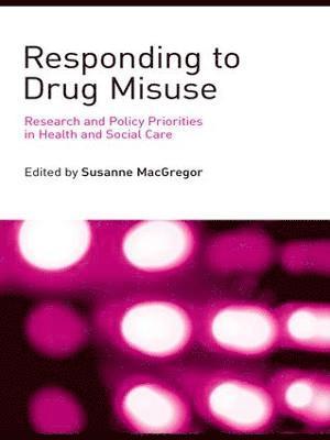 Responding to Drug Misuse 1