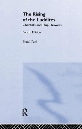 Frank Peel, E. P. Thompson - Rising of the Luddites, Häftad