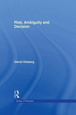 bokomslag Risk, Ambiguity and Decision