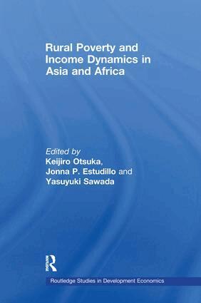 Keijiro Otsuka, Jonna P. Estudillo, Yasuyuki Sawada - Rural Poverty and Income Dynamics in Asia and Africa, Häftad